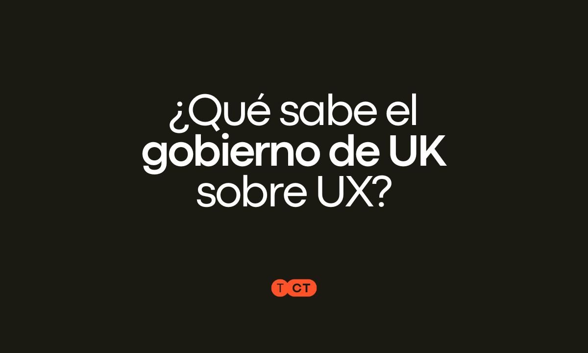 ¿Qué sabe el gobierno de UK sobre contenido y UX? Mucho