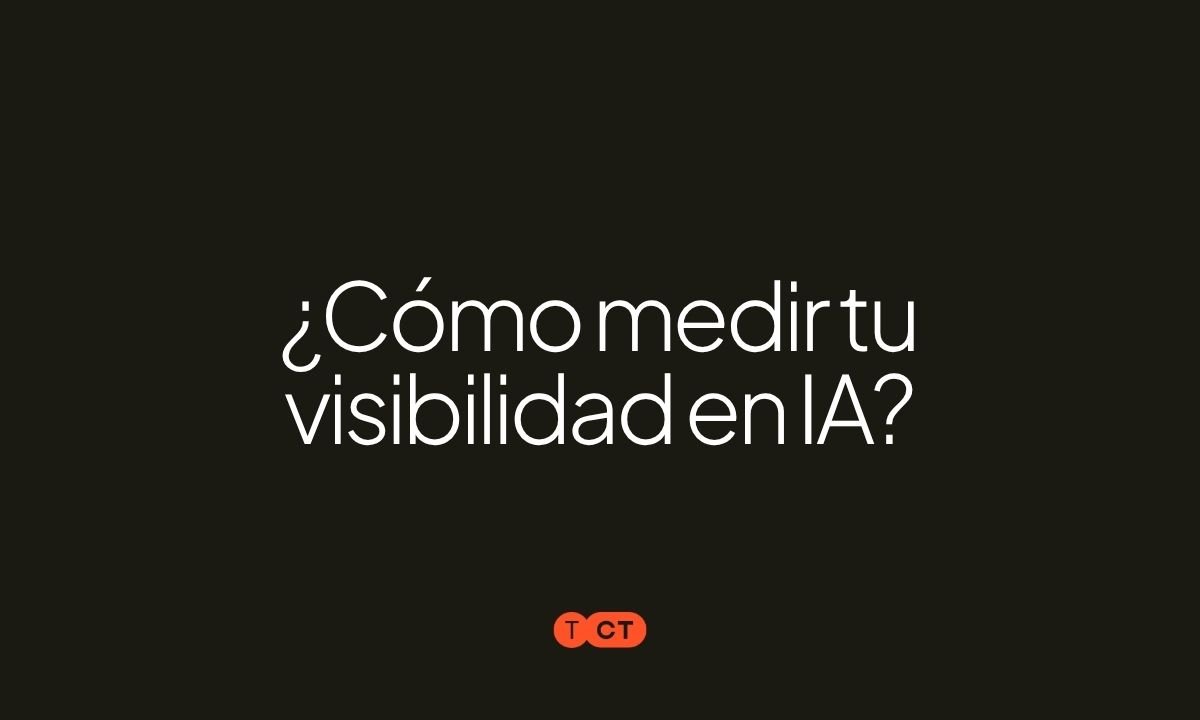 Cómo medir la visibilidad de tu marca en AI Search en 2026